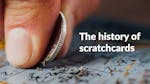 The History of Scratchcards and Online Scratchies