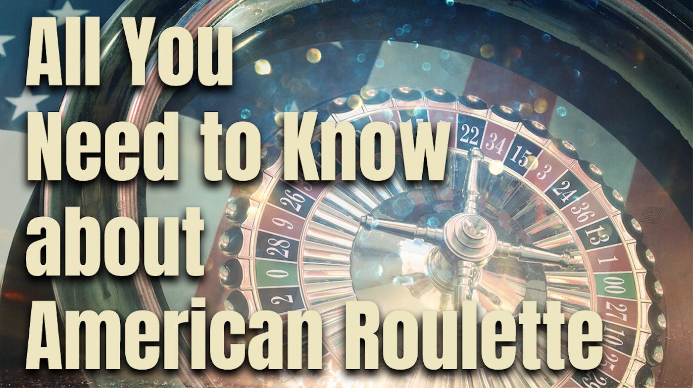 American Roulette: A Beginner’s Guide
