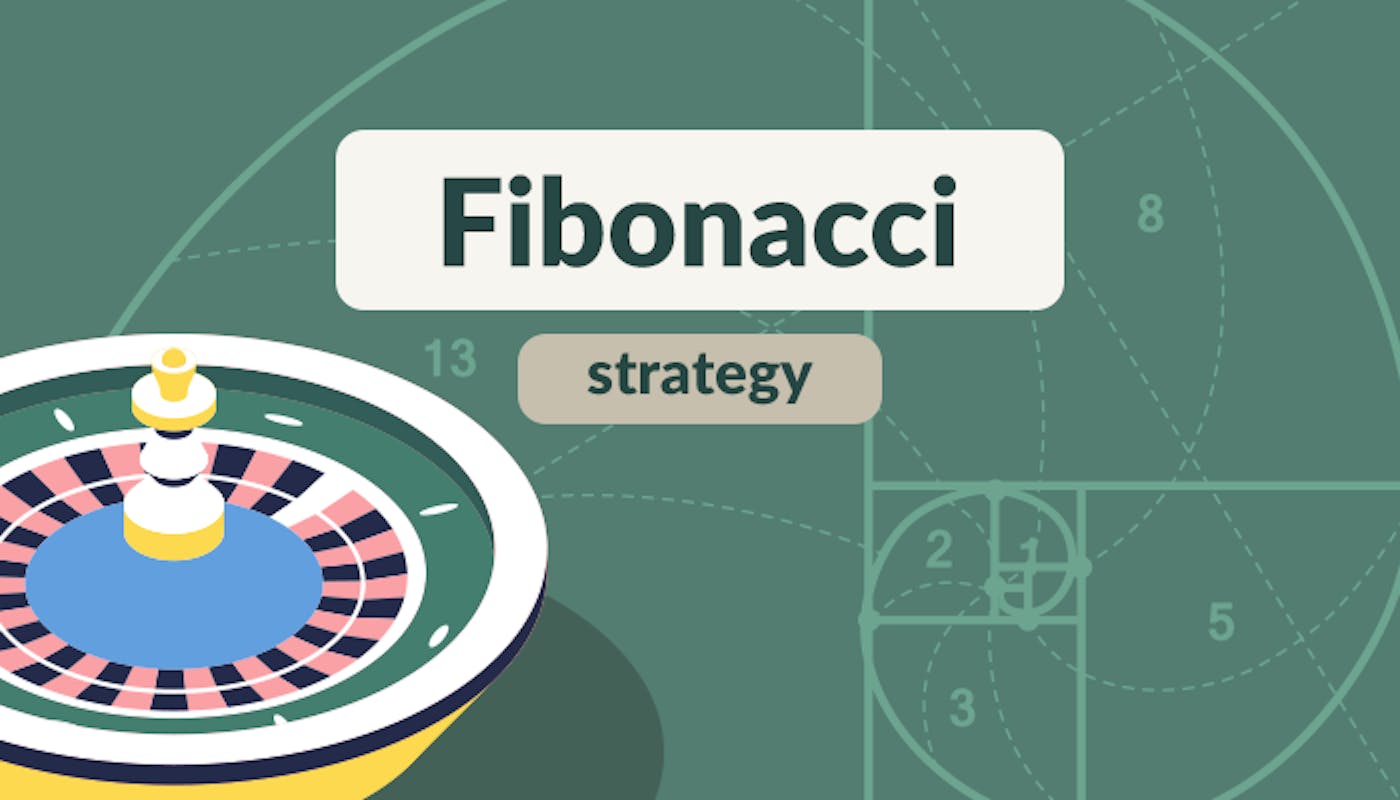 The Fibonacci Roulette Strategy: What It Is, How It Works & When To Use It