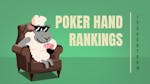 Guide to Poker Hand Rankings